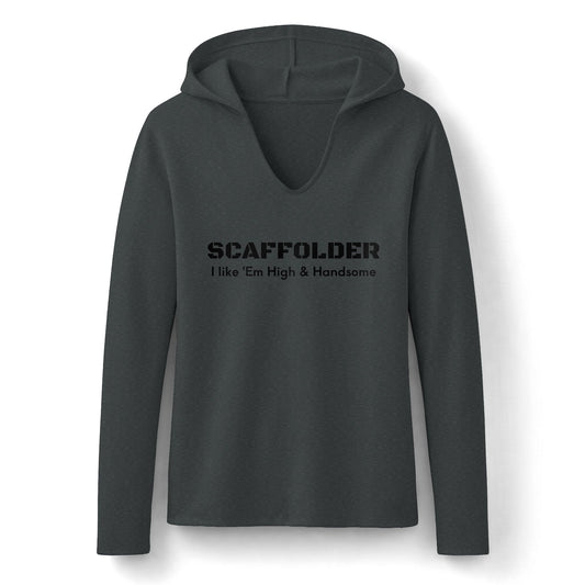 Scaffolder I Like ’Em High & Handsome Women's Long Sleeve Hoodie