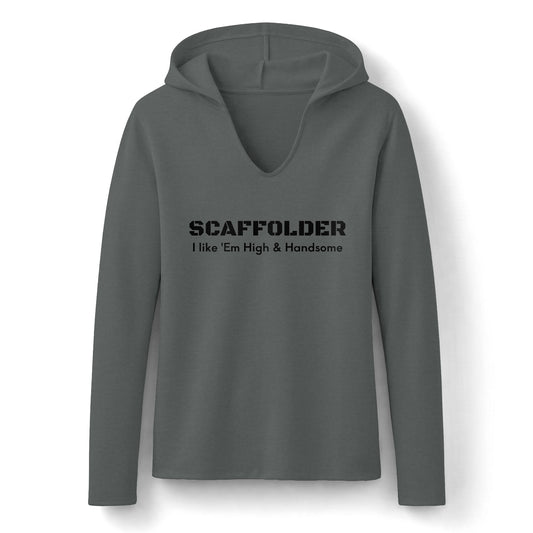 Scaffolder I Like ’Em High & Handsome Women's Long Sleeve Hoodie